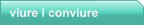 viure i conviure